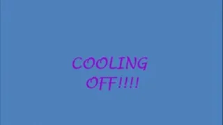 COOLING OFF 2!!!!!!!!!!