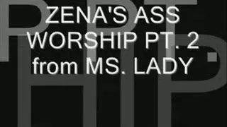 Zena's ass worship pt.2 from Ms. Lady