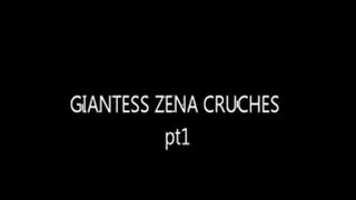 GIANTESS ZENA CRUCHES pt1