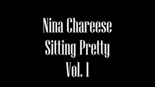 Nina Chareese Sitting Pretty Vol. 1