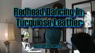 Redhead Dancing In Turquiose Leather