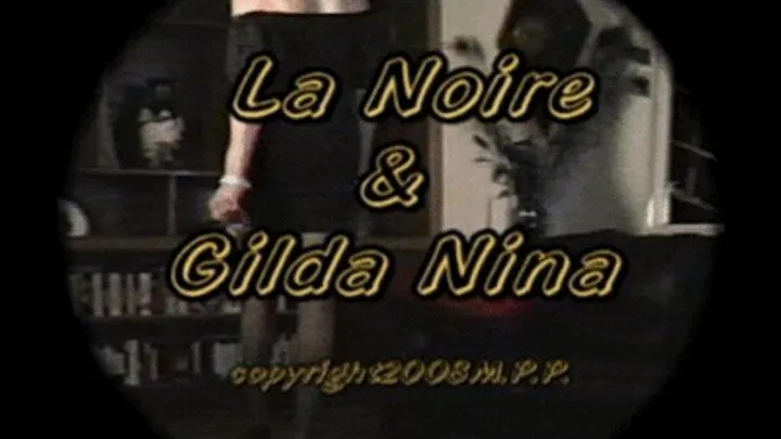 La Noire & Glida Nina