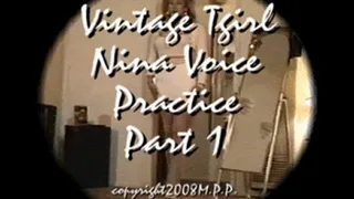 Vintage Tgirl Nina Voice Practice Part 1