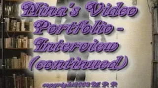 Nina's Video Portfolio - Interview (continued)