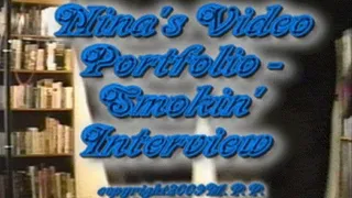 Nina Video Portfolio - Smokin' Interview