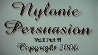 Nylonic Persuasion Vol II Part 11