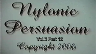 Nylonic Persuasion Vol II Part12