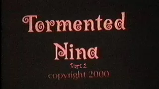 Tormented Nina Part 2