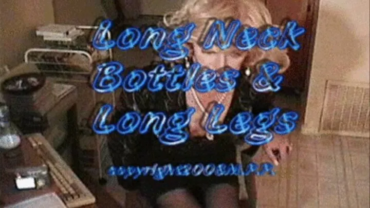 Long Neck Bottles & Long Legs