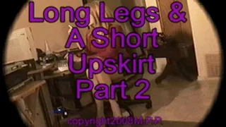 Long Legs & A Short Upskirt Part 2