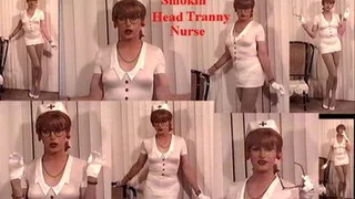 Smoking Head Tranny Nurse