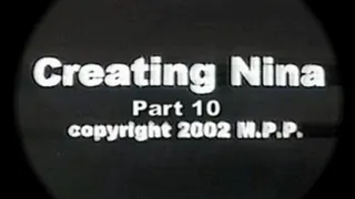 Creating Nina Part 10