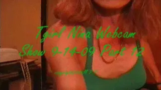 Tgirl Nina Webcam Show 9-14-09 Part 12