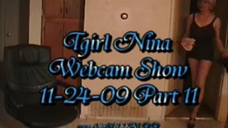 Tgirl Nina Webcam Show 11-24-09 Part 11