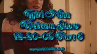 Tgirl Nina Webcam Show 12-20-09 Part 6