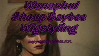 Wunaphul Shoup Baybee Wigstyling