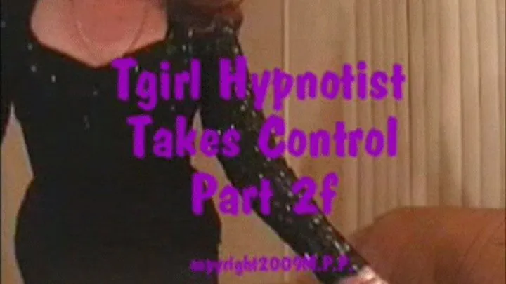 Tgirl Takes Control Part 2f