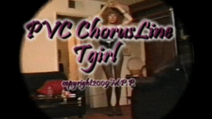 PVC ChorusLine Tgirl