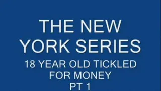 THE NEW YORK SERIES -TICKLISH 18 YEAR OLD BOY- pt. 1
