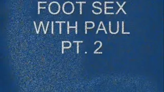 foot sex with paul part 2