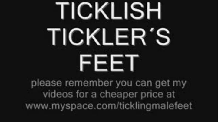 TICKLISH TICKLER`S FEET