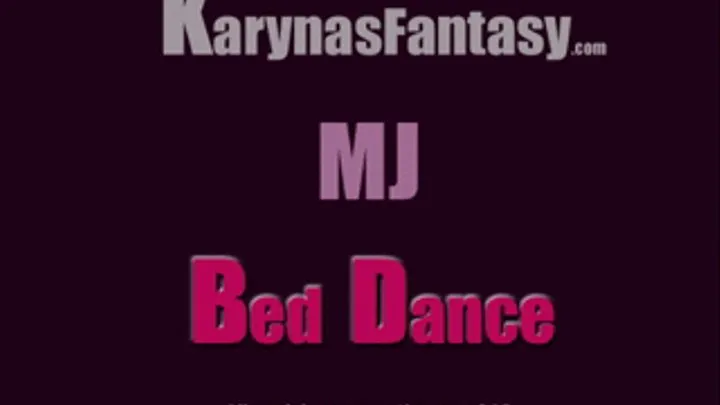 MJ Bed Dance