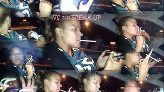 VS120 BREAK UP