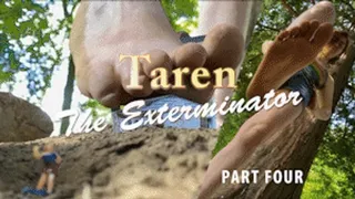 Taren The Exterminator - Part Four