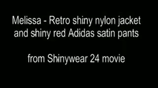 Retro shiny nylon jacket and red Adidas satin pants