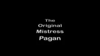 The Original Mistress Pagan