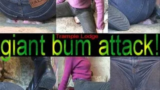 giant bum attack!