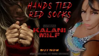 HANDSMOTHER TIED RED SOCKS - VOL # 554 - NEW KALANI MILF - NEW MF APR 2021 - CLIP 05 - never published -exclusive MF girls