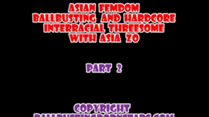 Asia Zo - Asian Double-Blowjob (Part 2 of 3 - )