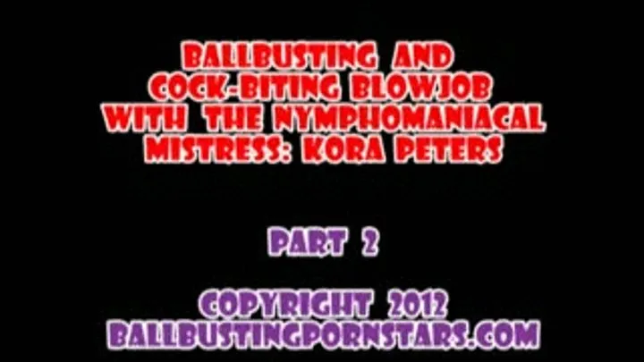 Kora Peters - POV Ballbusting and Barefoot Female Domination (Part 2 - MP4 format for Mac and users)