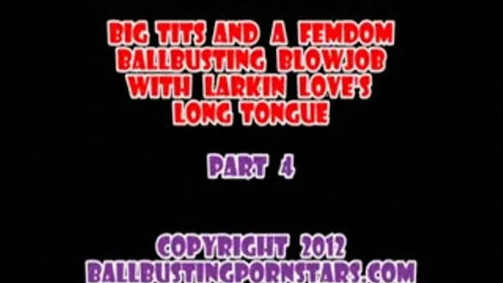 Larking Love - Dick-Biting and Ball-Biting Brutal Cock-and-Ball (Part 4 - MP4 format for Mac and )