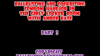 Amber Kate - Blonde 18-year-old Locker Room Creeper POV Ballbusting and Foot Worship (Part 2 - )