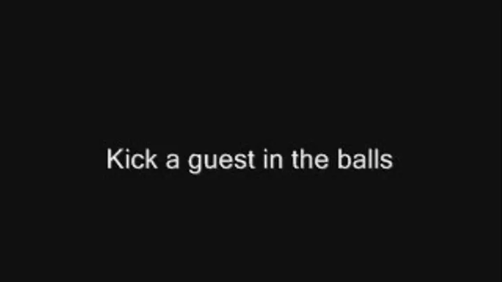 I love to kick him right in the balls