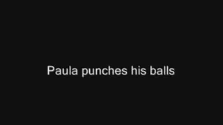 Paula punches him in the balls