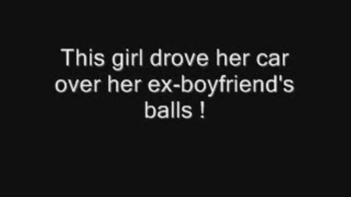 I drove over his balls