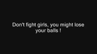 Don't fight girls