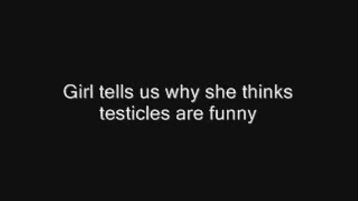 Testicles are funny