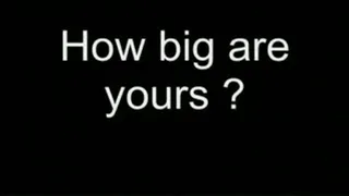 How big are your balls ? HIGH QUALITY