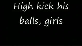 High kick his balls girls HIGH QUALITY