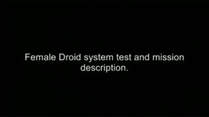 Female droid tests system and mission HIGH QUALITY