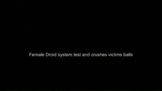 Female droid tests system and crushes victim HIGH QUALITY