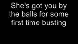 She's got you by the balls