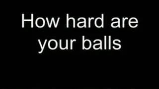 How hard are your balls HIGH QUALITY