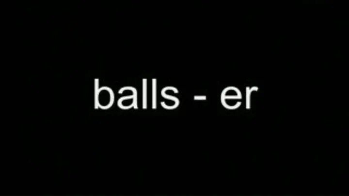 balls in the er MEDIUM QUALITY