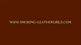 Fabienne 20 -Smoking in Long Leather Gloves and Miss Sixty Leather Pants