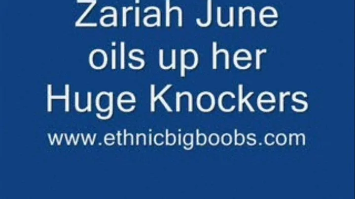 Zariah June oils oup Big Boobs!